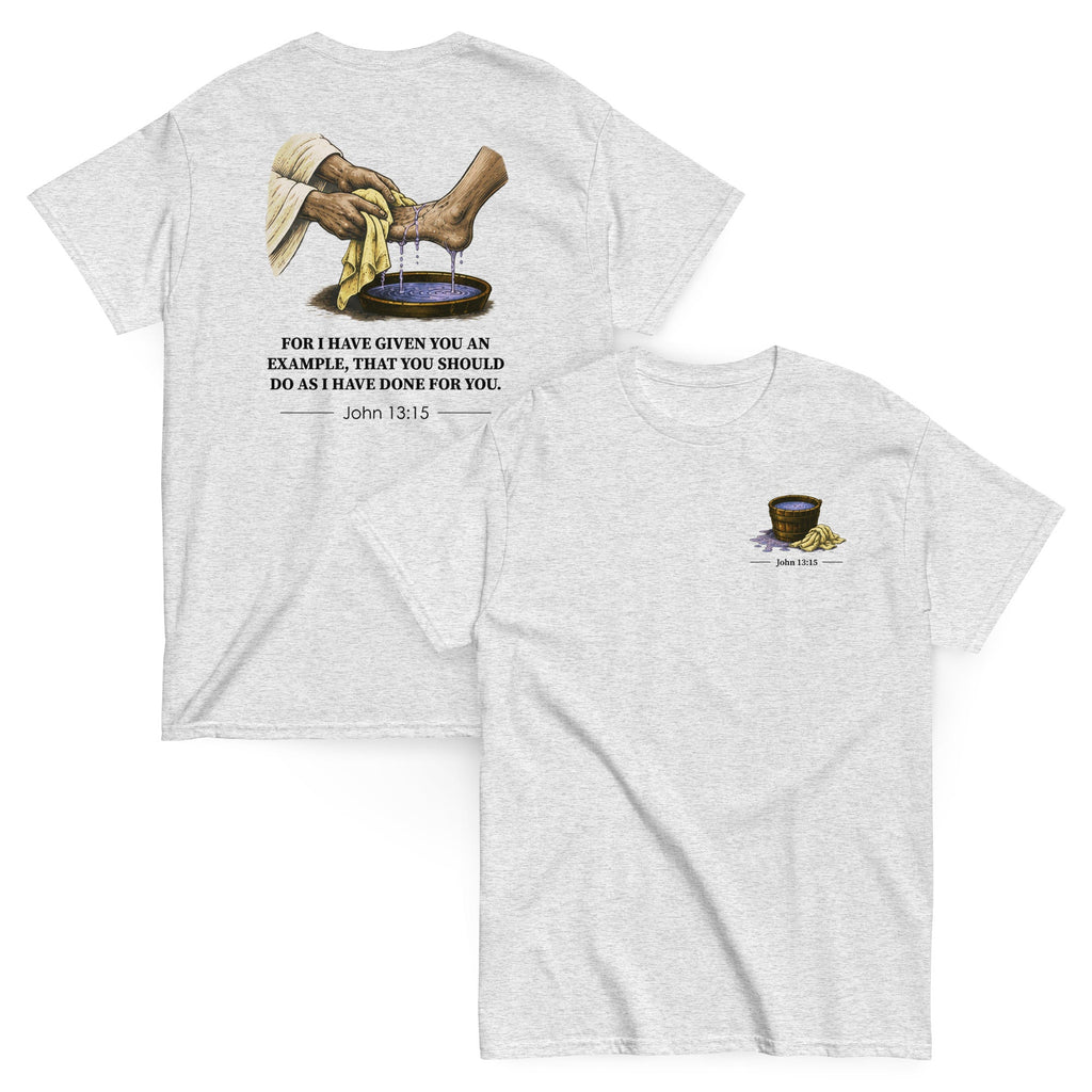 John 13:15 Tee - Bible verse graphic, front and back print - Ash