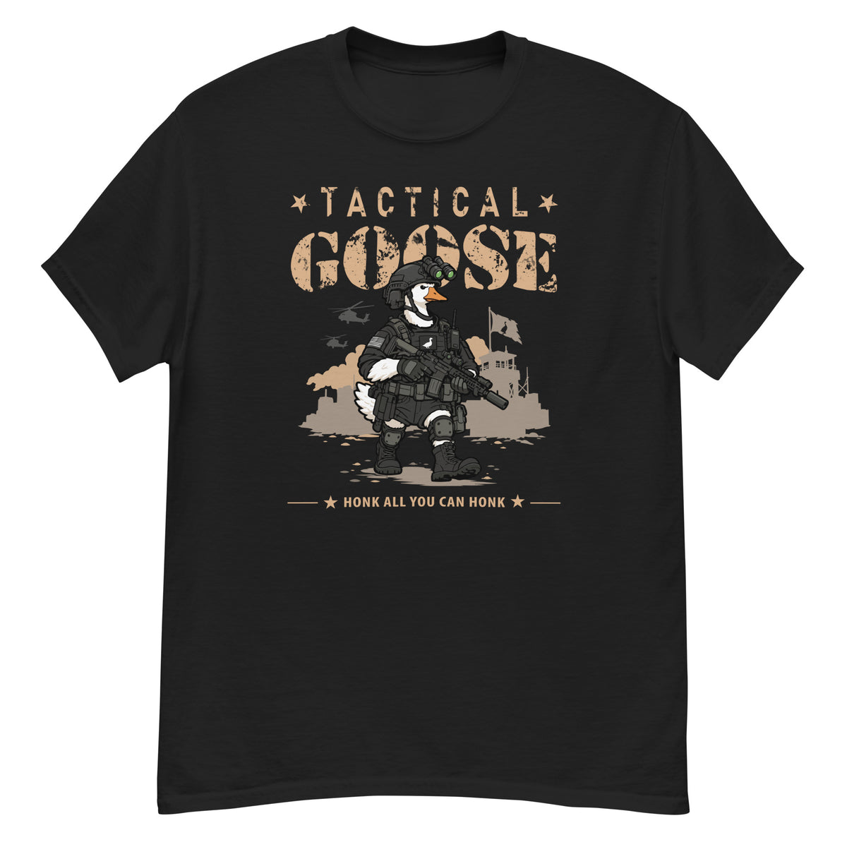 Tactical Goose Tee - goose in full military tactical gear with a rifle, "Tactical Goose, Honk All You Can Honk" text - Black front flat
